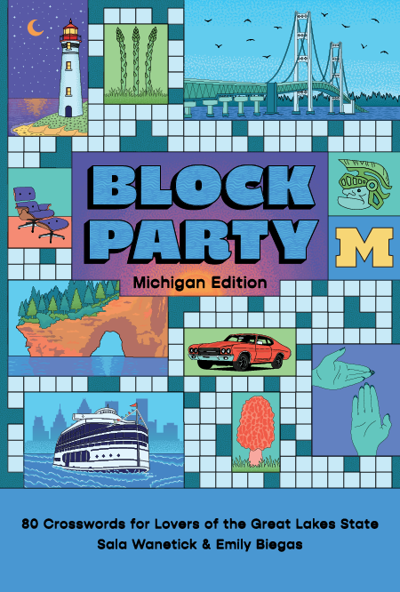 Cover of "Michigan Edition" 80 Crosswords for Lovers of the Great Lakes State, by Sala Wanetick and Emily Biegas