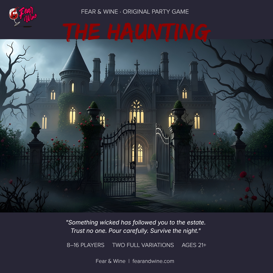 Fear & Wine: The Haunting - A Horror Role Play Party Game