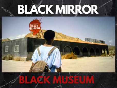 Black Mirror: Black Museum