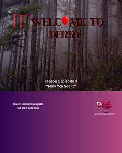 WTD s1 e3 “Now You See It”