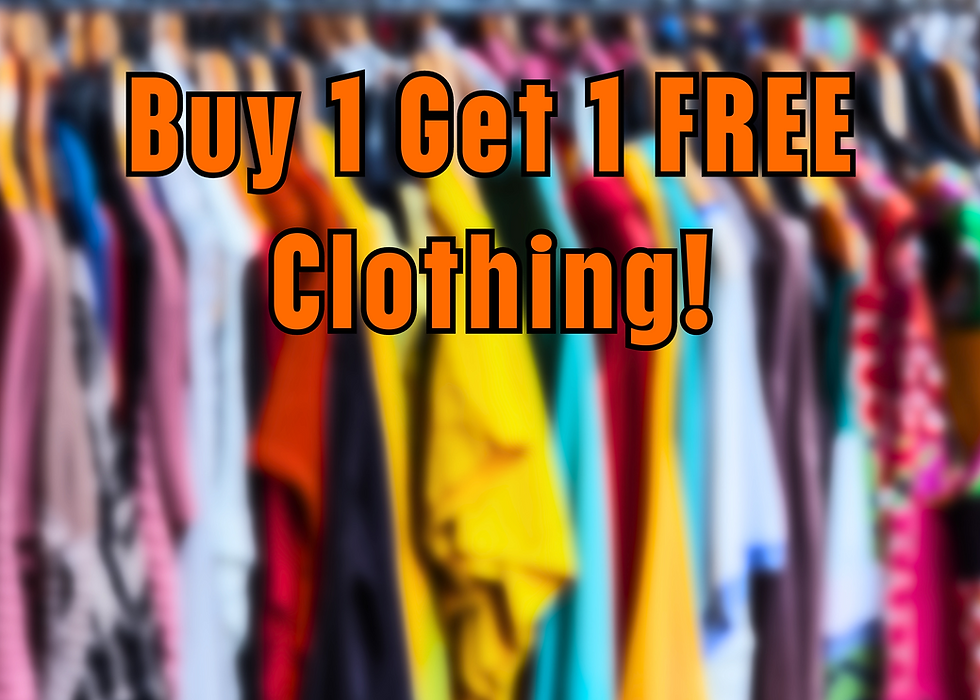 Buy 1 Get 1 FREE Clothing Special