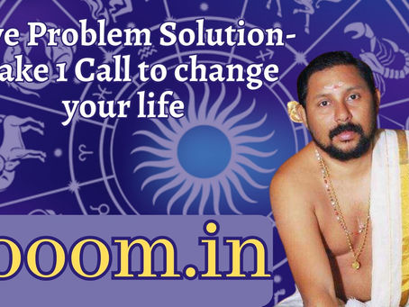 Love Problem Solution-Make 1 Call to change your life