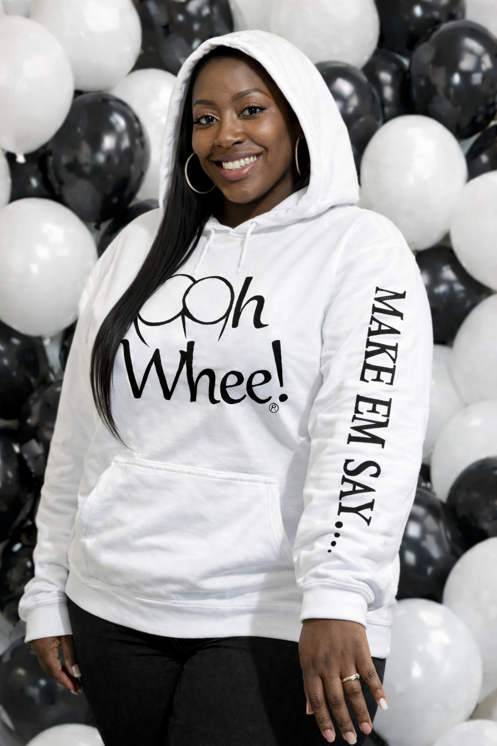 The Signature Ooh Whee! "Make 'Em Say" Hoodie
