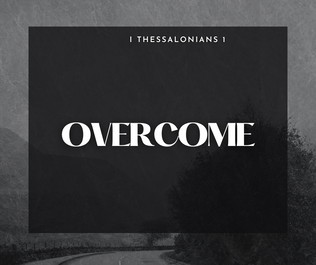 Overcome