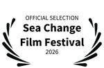 OFFICIAL SELECTION - Sea Change Film Festival - 2026.png