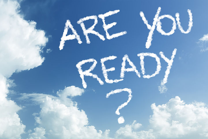 Text 'Are You Ready?' written in clouds in a blue sky.