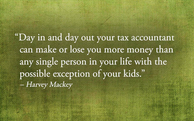 Quote by Harvey Mackay about tax accountants on green background.