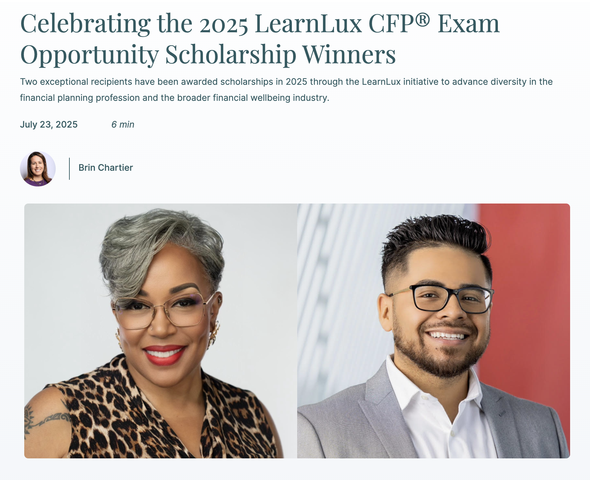 Two 2025 LearnLux CFP Exam Opportunity Scholarship winners