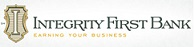 Integrity First Bank logo with tagline Earning Your Business