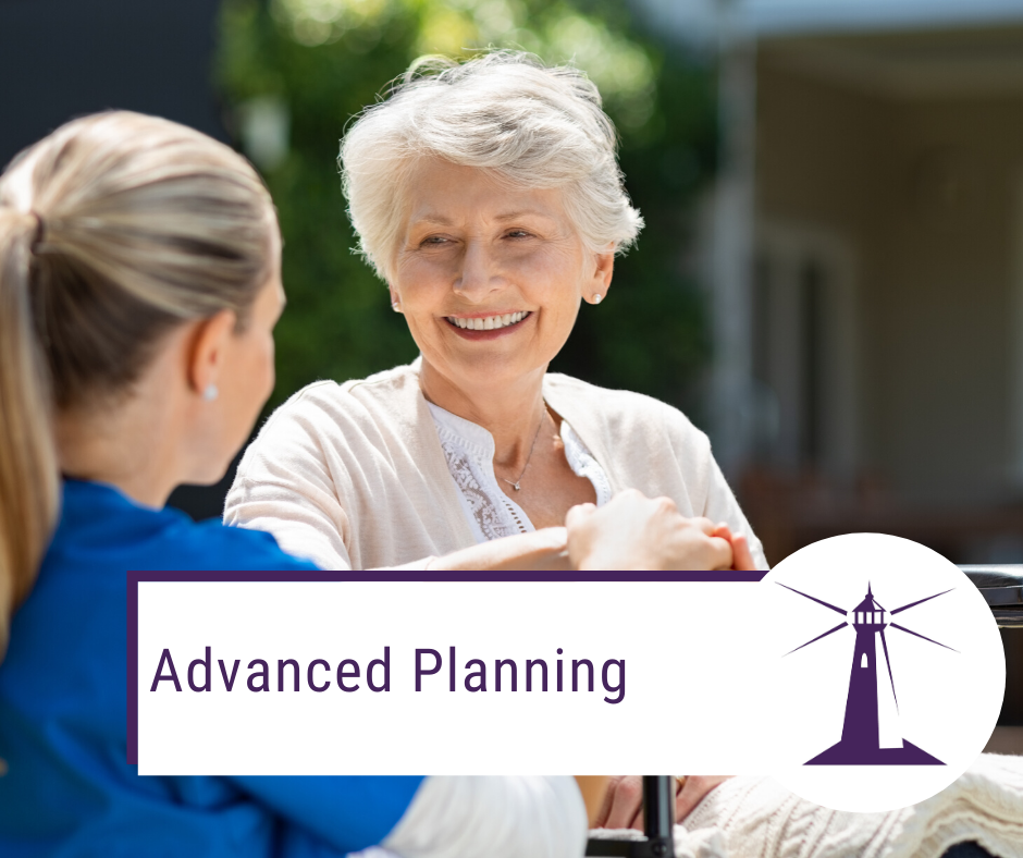 Elderly woman smiling with a caregiver for advanced planning