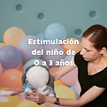 Estimulación del niño de 0 a 3 años (Post en Instagram).png