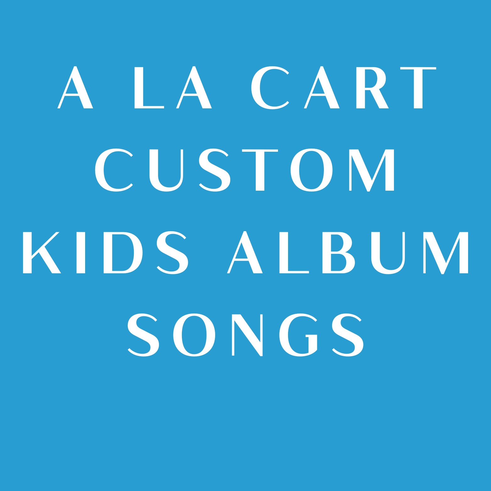 A La Cart Kids Album Song