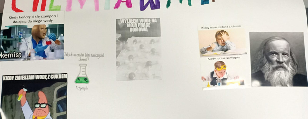 Plakat wykonany przez uczniów zatytułowany Chemia w memach