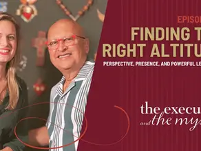 Episode 7: Find the Right Altitude, Get the Right Attitude