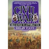 The Civil War: A Narrative: Red River to Appomat..