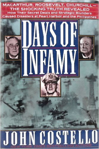 Days of Infamy: Macarthur, Roosevelt, Churchill-Th