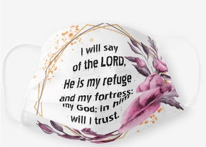 Psalm 91:2 Face Mask for Women