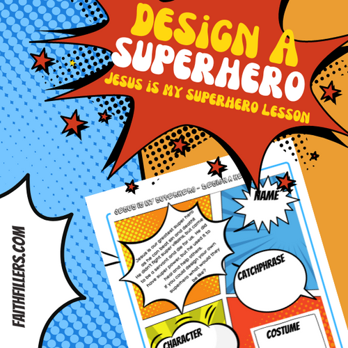 FREE Jesus is my superhero Design a hero Printable | Faith Fillers