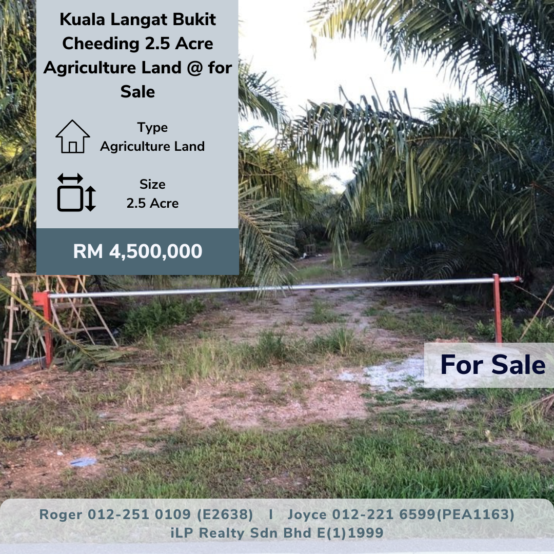 Kuala Langat Bukit Cheeding 2.5 Acre Agriculture Land @ for Sale