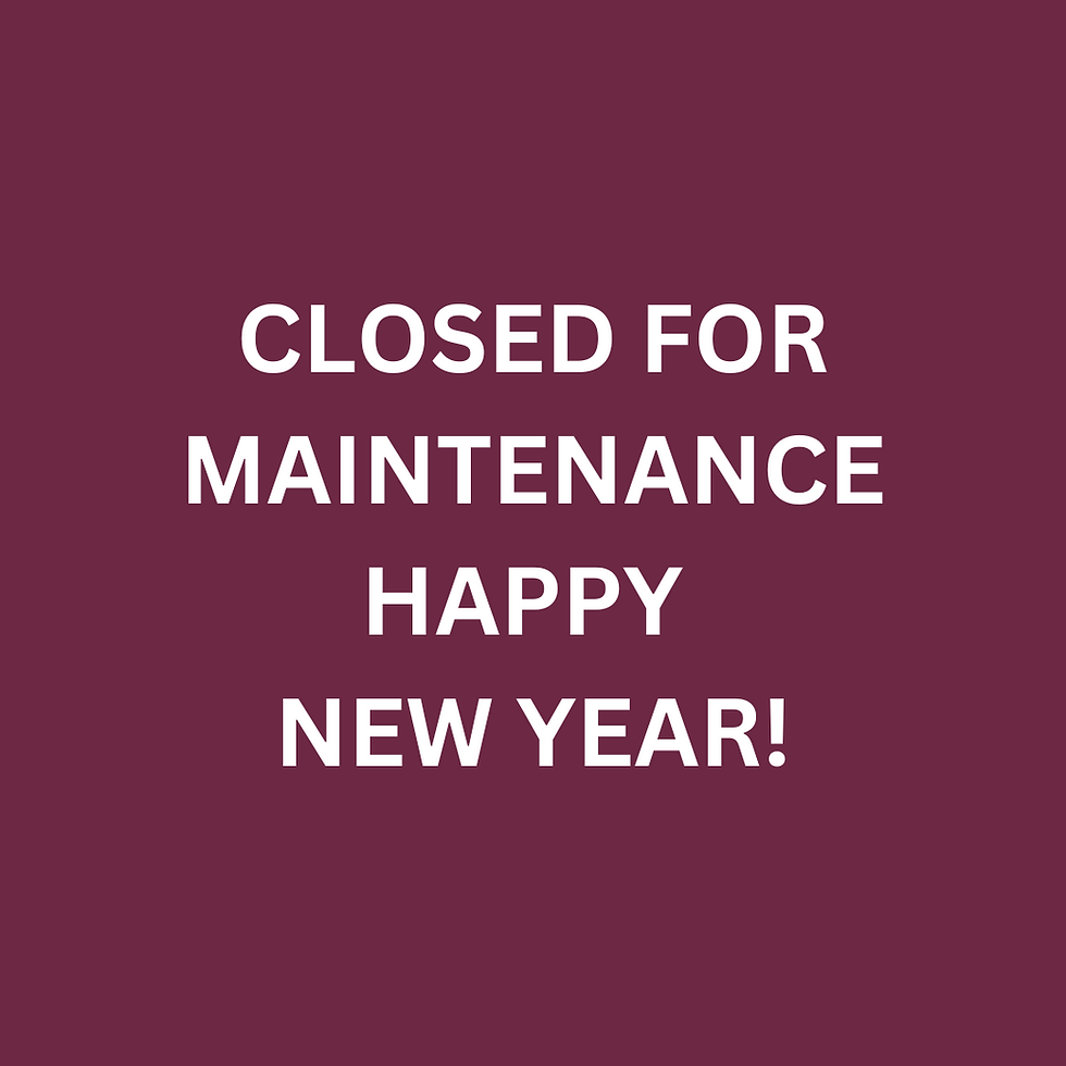 CLOSED FOR MAINTENANCE