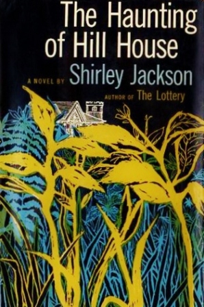 Book cover of The Haunting of Hill House by Shirley Jackson, featuring a small house surrounded by brightly colored, tangled plants.