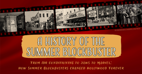 A History of the Summer Blockbuster
