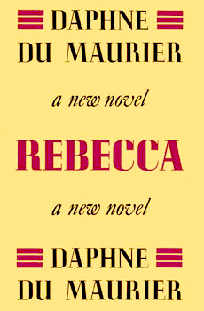 Yellow book cover with red and black text for Daphne du Maurier’s novel Rebecca.