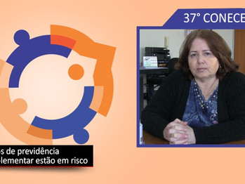 Ataques aos planos de previdência complementar são debatidos no 37º Conecef