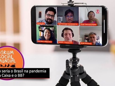 Como seria o enfretamento da pandemia sem a Caixa Econômica Federal e o Banco do Brasil?