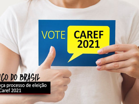 BB inicia processo eleitoral para Caref 2021