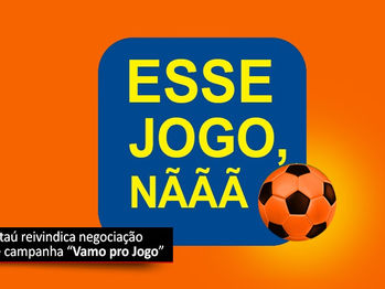 COE Itaú quer negociação sobre campanha “Vamo pro Jogo”