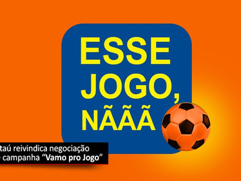 COE Itaú quer negociação sobre campanha “Vamo pro Jogo”