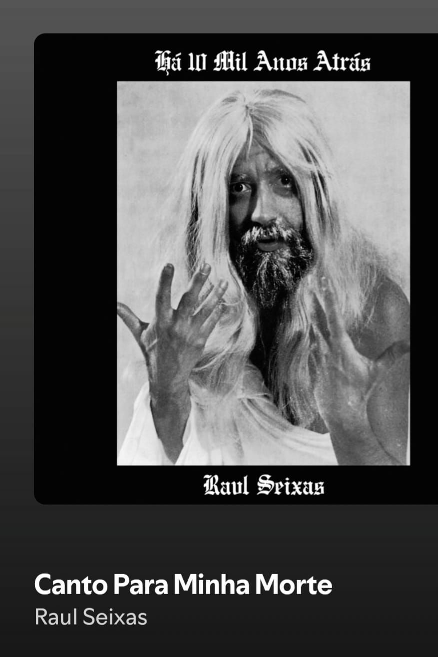Canto para Minha Morte - Raul Seixas
