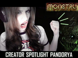 Monstrum Creator Spotlight -Pandorya