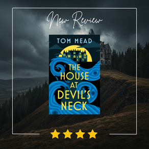 The House at Devil's Neck - Tom Mead