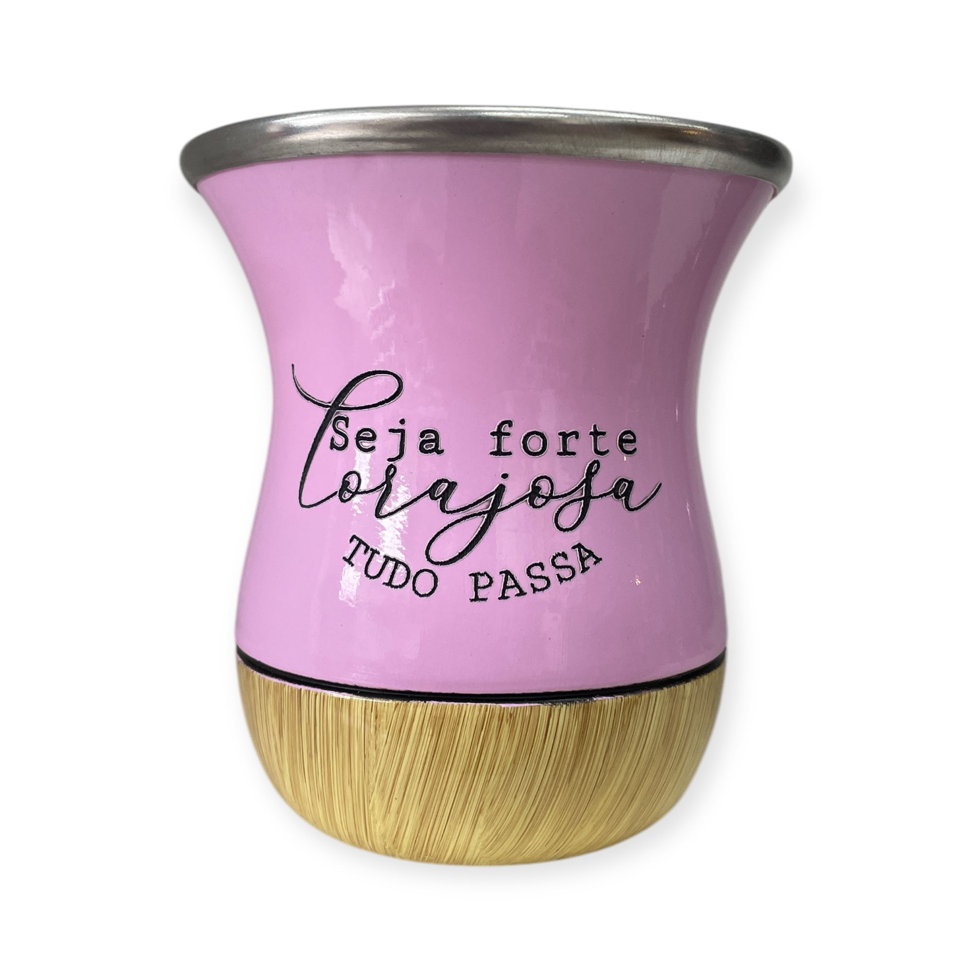 CUIA PREMIUM PORONGO ROSA BEBÊ  - SEJA FORTE CORAJOSA TUDO PASSA