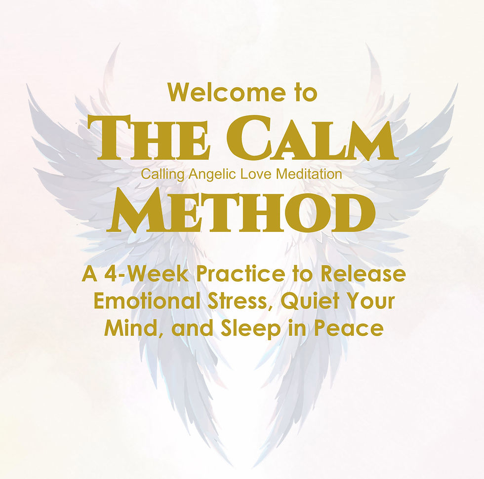 Text poster with angel wings background. "The Calm Method," "Calling Angelic Love Meditation," and details about a 4-week practice.