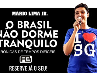 Novo livro de Mário Lima Jr. revela momento 'barra-pesada' no país
