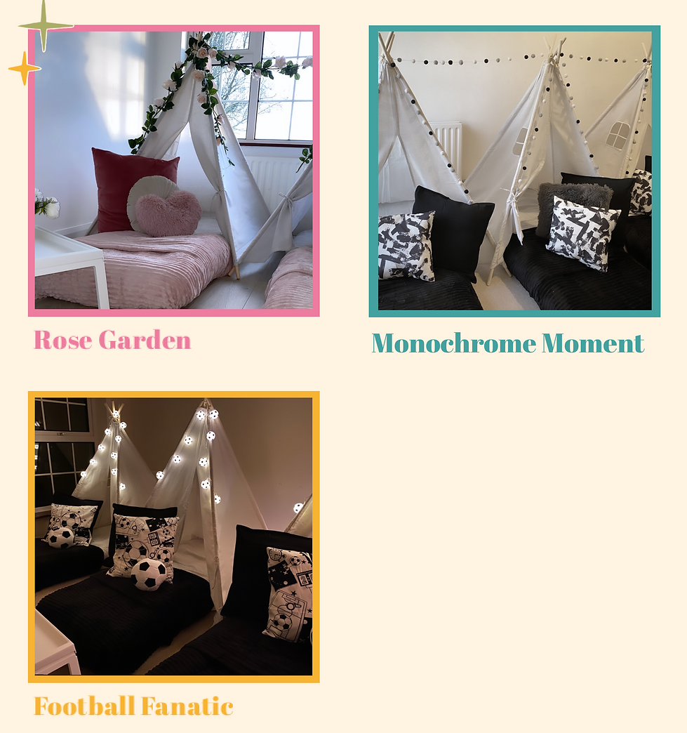 Displayed are 3 teepee themes. Rose garden; which features a teepee decorated with pink rose garland. Monochrome moment; this teepee theme has a monochrome felt ball garland pairead with monochrome scatter cushions. Football fanatic; this teepee theme features light up soccerball string lights, soccer cushions.