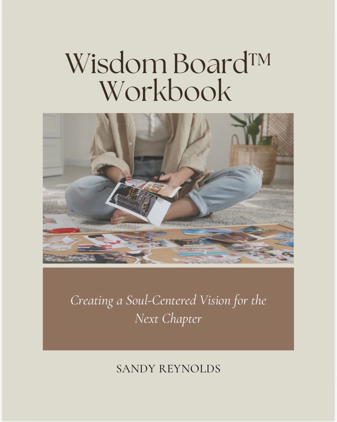Wisdom Board™ Workbook