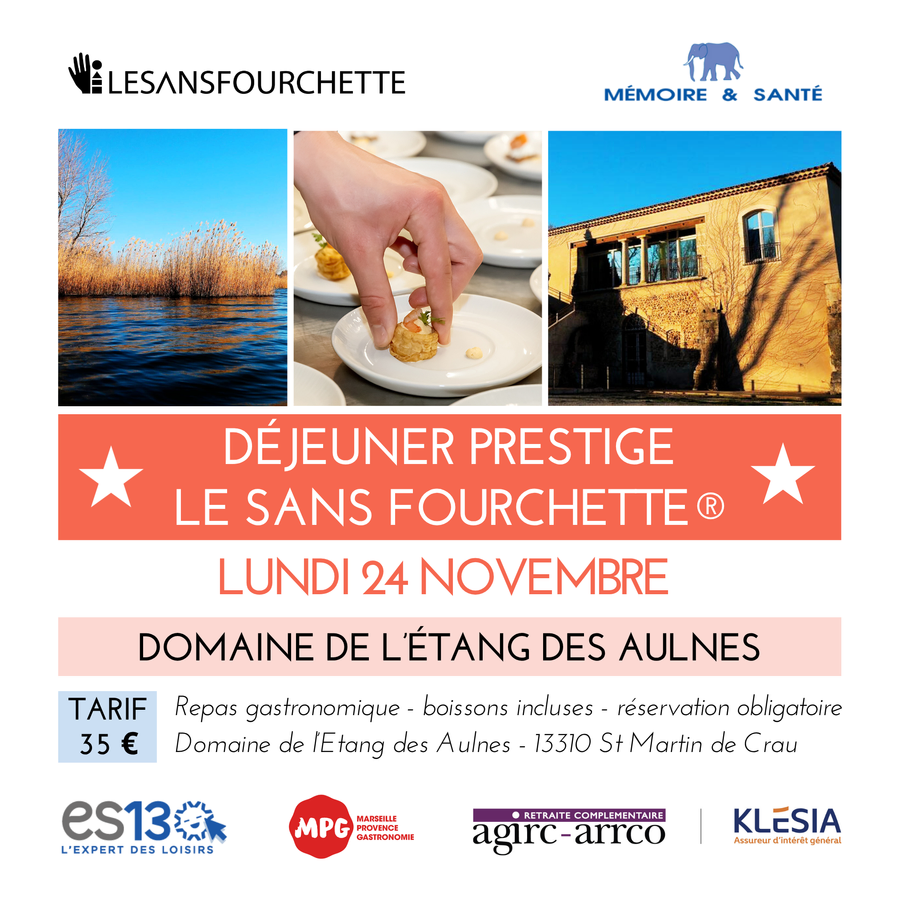 Affiche : DÉJEUNER PRESTIGE LE SANS FOURCHETTE® LUNDI 24 NOVEMBRE 2025