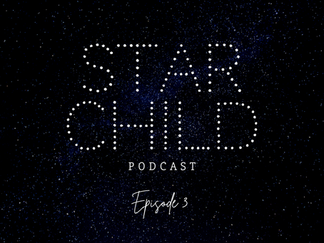 The Stories We Tell Ourselves: Star Child Podcast Episode 3