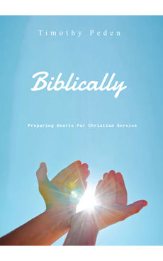 Book Release: Biblically Preparing Hearts for Christian Service