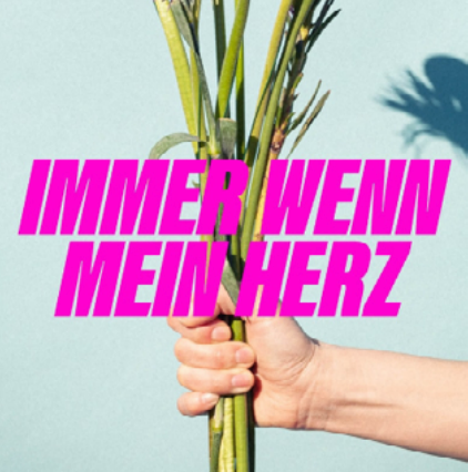 Immer wenn mein Herz