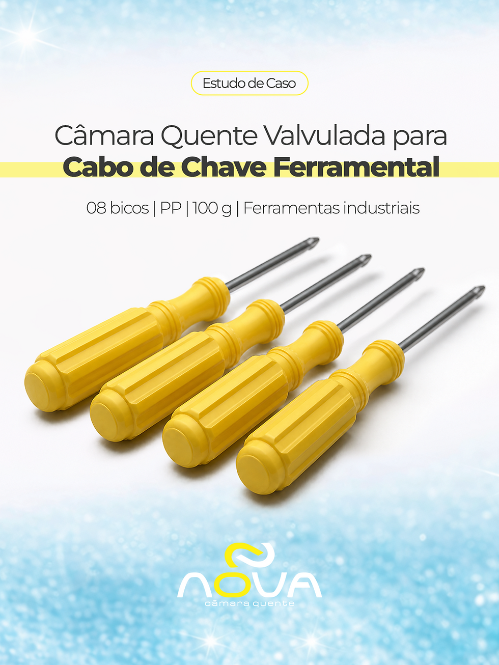 Câmara Quente Valvulada para Cabo de Chave Ferramental