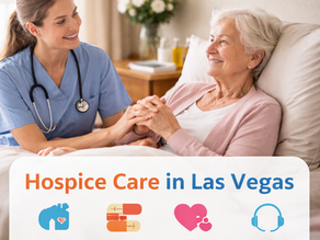 Hospice Care in Las Vegas: What Services Are Included?