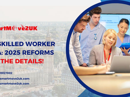 Skilled Worker Visa Changes Effective 22 July 2025: What Employers and Applicants Must Know