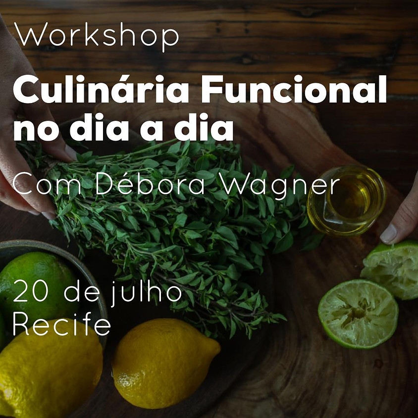 Workshop Culinária Funcional no dia a dia