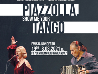 „Piazzolla. Show Me Your Tango”