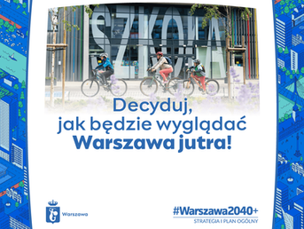 Jak będzie wyglądała Warszawa za 20 lat?
